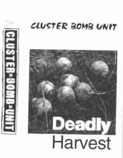 Cluster Bomb Unit : Deadly Harvest